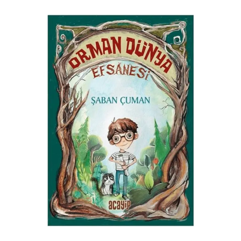 Orman Dünya Efsanesi