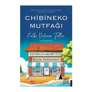 Chibineko Mutfağı: Kalbe Dokunan Tatlar