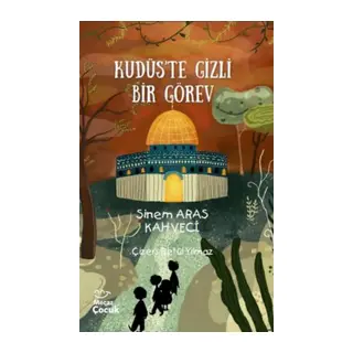 Kudüs’te Gizli Bir Görev