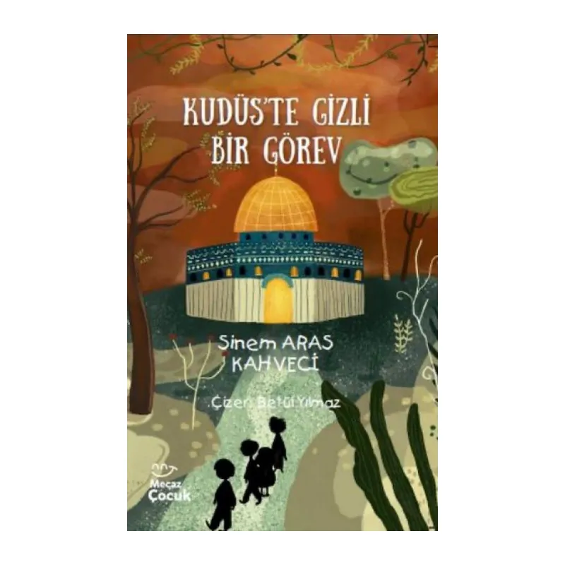 Kudüs’te Gizli Bir Görev