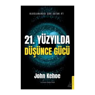 21. Yüzyılda Düşünce Gücü