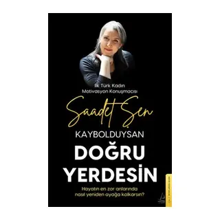 Kaybolduysan Doğru Yerdesin