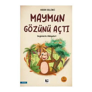 Maymun Gözünü Açtı