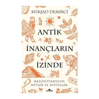 Antik İnançların İzinde