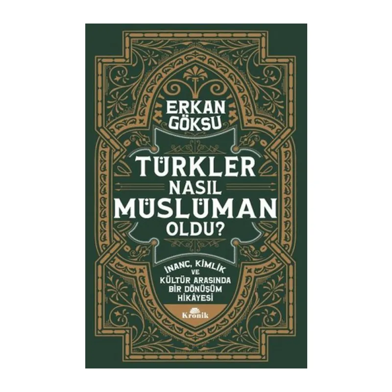 Türkler Nasıl Müslüman Oldu?