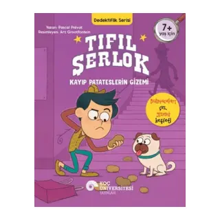 Tıfıl Şerlok – Kayıp Patateslerin Gizemi Dedektiflik Serisi