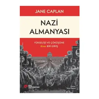 Almanyası Yükselişi Ve Çöküşüne Kısa Bir Giriş