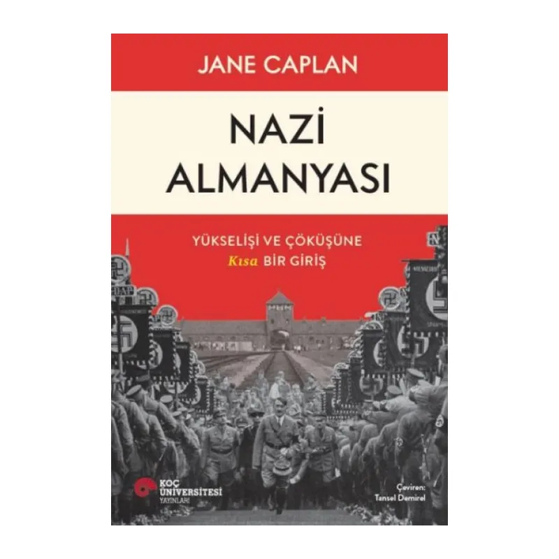 Almanyası Yükselişi Ve Çöküşüne Kısa Bir Giriş