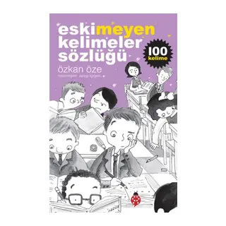 Eskimeyen Kelimeler Sözlüğü