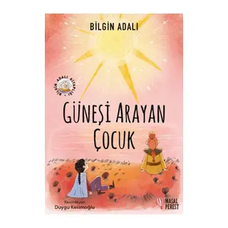 Güneşi Arayan Çuk