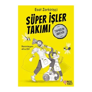 Süper İşler Takımı Temizlik Yapıyor