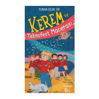 Kerem ve Teknofest Macerası