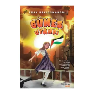 Güneş Uyandı