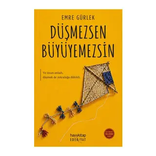 Düşmezsen Büyüyemezsin