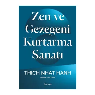 Zen ve Gezegeni Kurtarma Sanatı