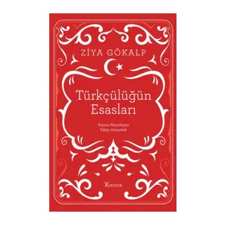 Türkçülüğün Esasları (Bez Ciltli)