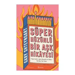 Süper Hüzünlü Bir Aşk Hikâyesi