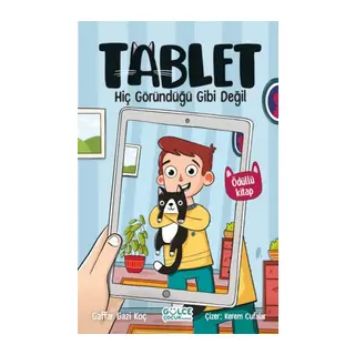 Hiç Göründüğü Gibi Değil / Tablet