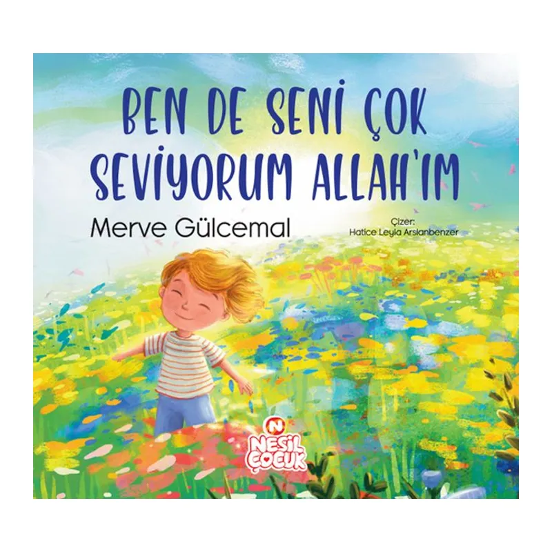 Ben de Seni Çok Seviyorum Allah’ım