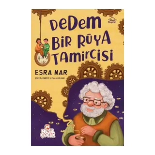 Dedem Bir Rüya Tamircisi