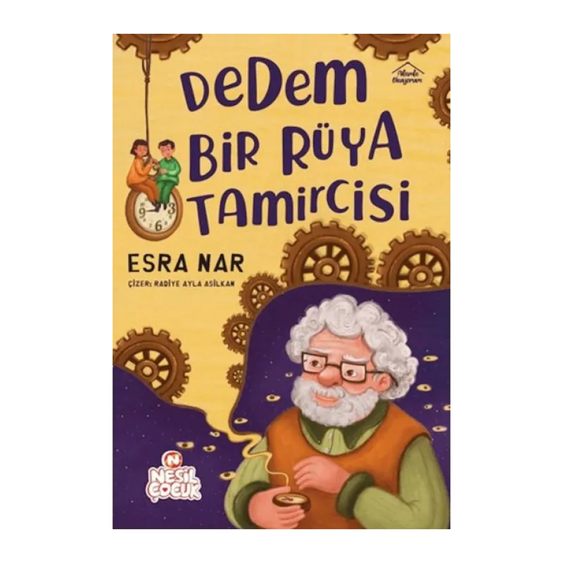 Dedem Bir Rüya Tamircisi