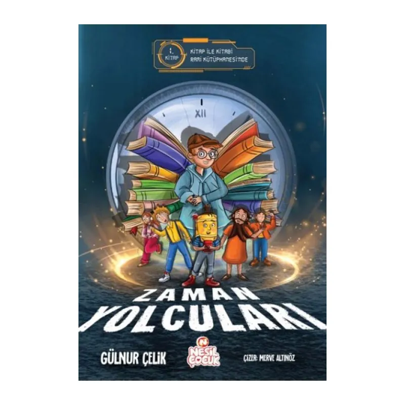 Zaman Yolcuları – 1