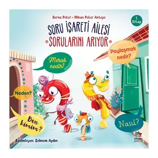 Soru İşareti Ailesi Sorularını Arıyor