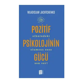 Pozitif nin Gücü