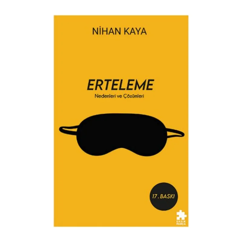 Erteleme Nedenleri ve Çözümleri