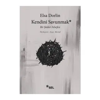 Kendini Sunmak: Bir Şiddet Felsefesi