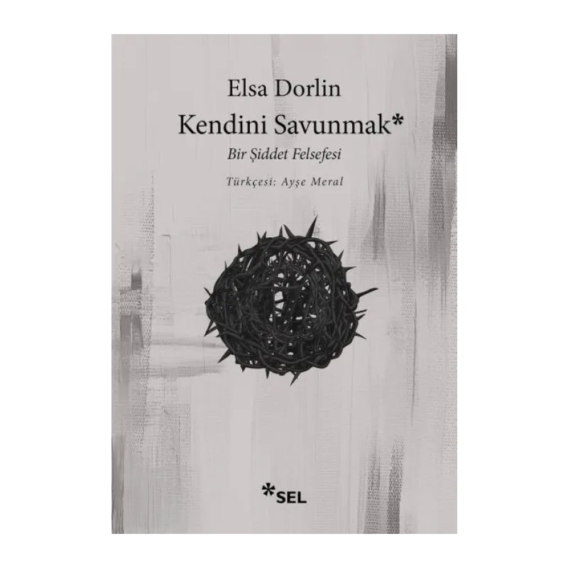 Kendini Sunmak: Bir Şiddet Felsefesi