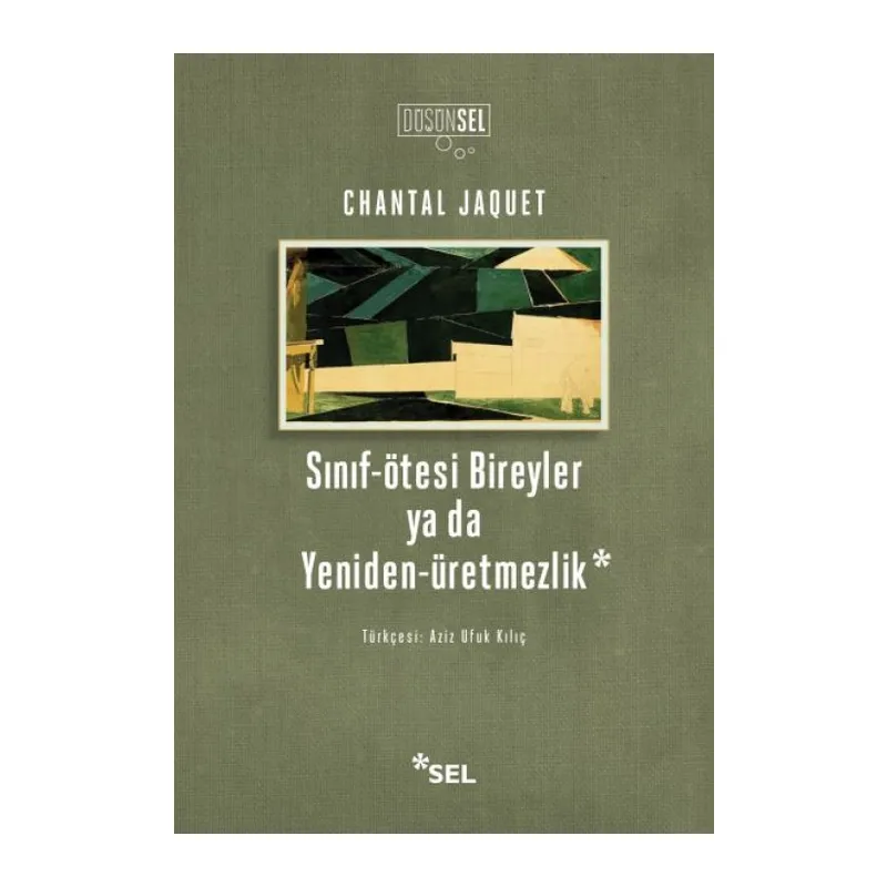 Sınıf-ötesi Bireyler ya da Yeniden-üretmezlik