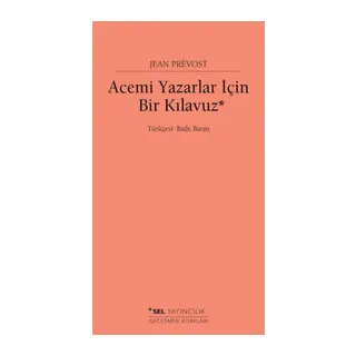 Acemi Yazarlar İçin Bir Kıluz