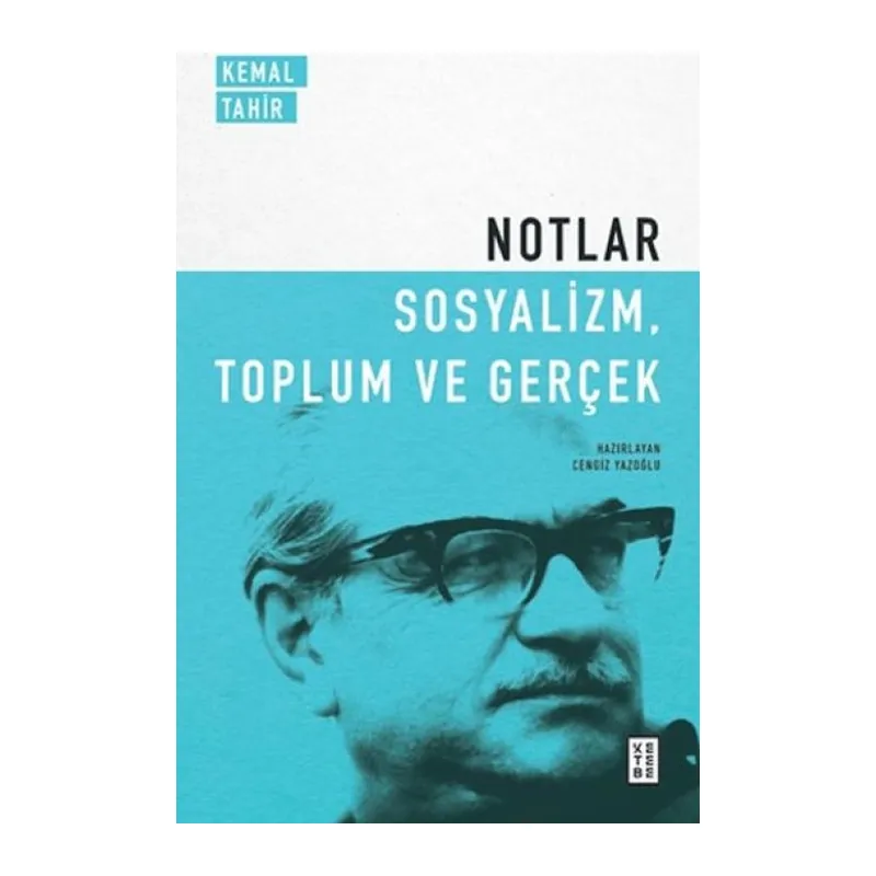 Notlar - Sosyalizm, Toplum ve Gerçek