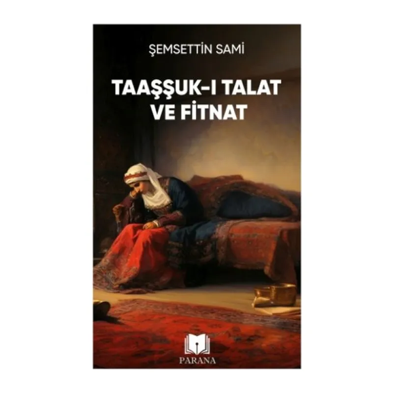 Taaşşuk-ı Talat ve Fitnat