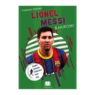 Lionel Messi - un Dahileri