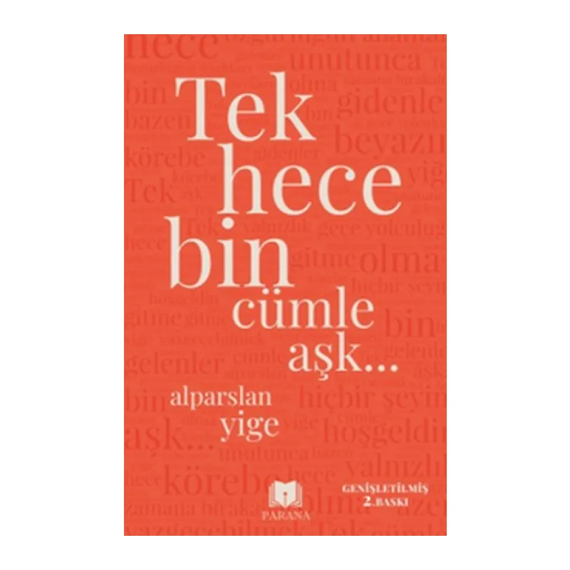 Tek Hece Bin Cümle Aşk…