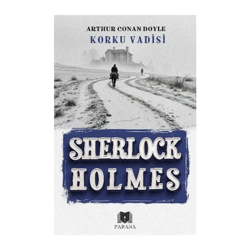Korku Vadisi - Sherlk Holmes