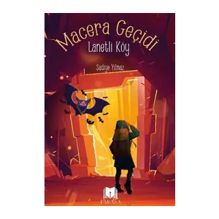 Macera Geçidi - Lanetli Köy