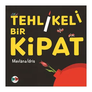 Tehlikeli Bir Kipat