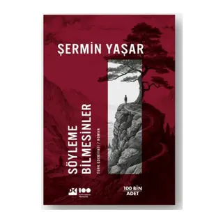 Söyleme Bilmesinler