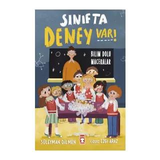 Sınıfta Deney Var! - Bilim Dolu Maceralar