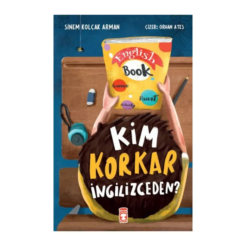 Kim Korkar İngilizceden?