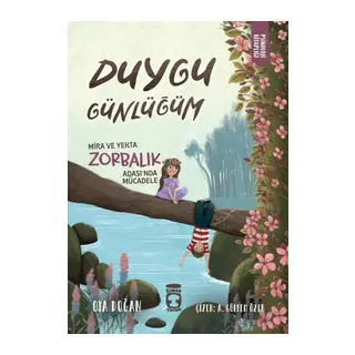 Mira ve Yekta Zor Adası'nda Mücadele - Duygu Günlüğüm