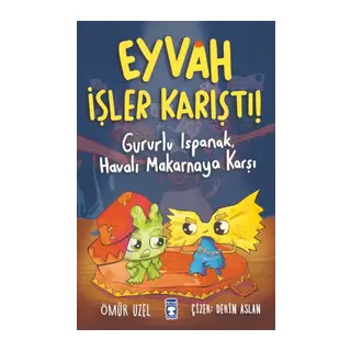 Eyvah İşler Karıştı - Gururlu Ispanak Halı Makarnaya Karşı