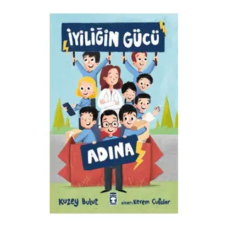 İyiliğin Gücü Adına