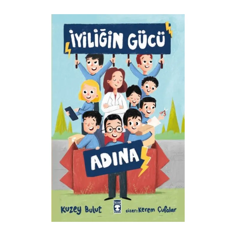 İyiliğin Gücü Adına