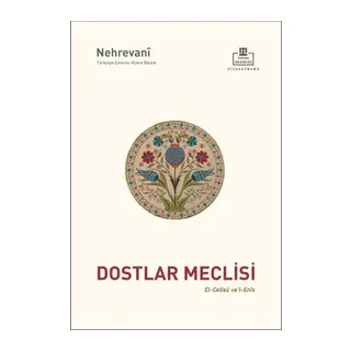 Dostlar Meclisi & El-Celisu ve’l-Enis