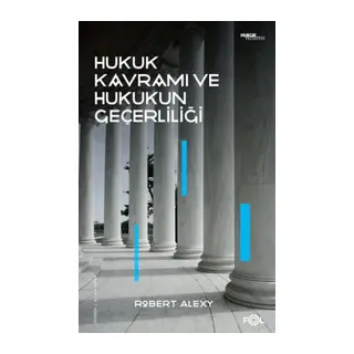 Hukuk Kramı ve Hukukun Geçerliliği