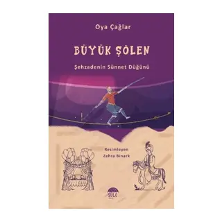 Büyük Şenlik (Şehzadenin Sünnet Düğünü)